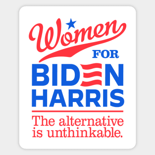 Women For Biden, the alternative is unthinkable Sticker